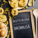 Brobrusa - Mattia Marzari - Ricette in casa - AlpiBio